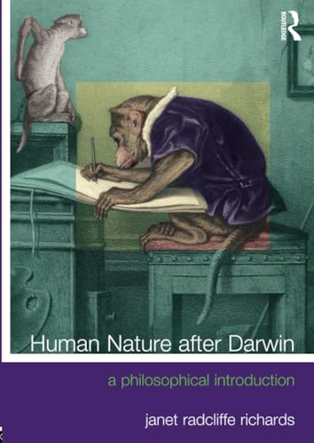 Human Nature After Darwin (Philosophy and the Human Situation)
