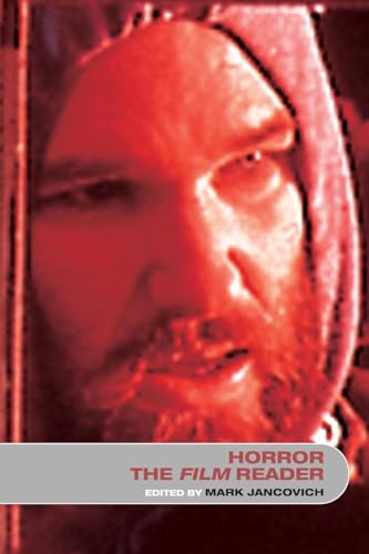 Horror, The Film Reader (In Focus: Routledge Film Readers)