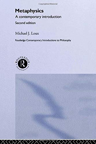 Metaphysics: A Contemporary Introduction (Routledge Contemporary Introductions to Philosophy)