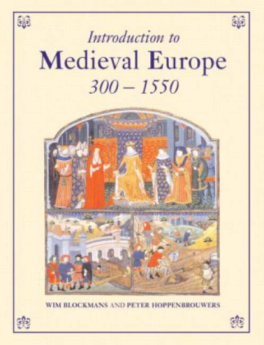 Introduction to Medieval Europe, 300-1550: Age of Discretion