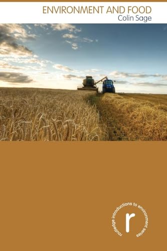 Environment and Food (Routledge Introductions to Environment: Environment and Society Texts)