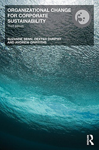 Organizational Change for Corporate Sustainability (Understanding Organizational Change)