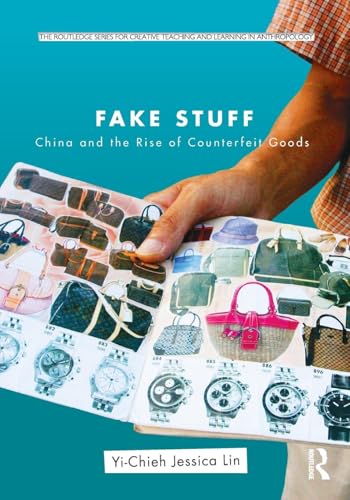 Fake Stuff (Routledge Series for Creative Teaching and Learning in Anthropology)