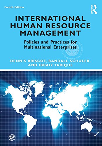 International Human Resource Management: Policies and Practices for Multinational Enterprises (Global HRM)