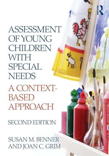 Assessment of Young Children with Special Needs: A Context-Based Approach