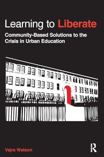 Learning to Liberate (Critical Social Thought)