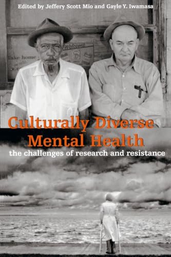 Culturally Diverse Mental Health: The Challenges of Research and Resistance