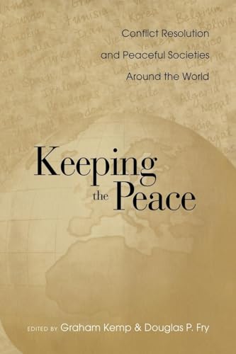Keeping the Peace (War and Society, 8)