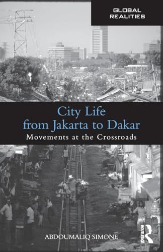 City Life from Jakarta to Dakar (Global Realities)