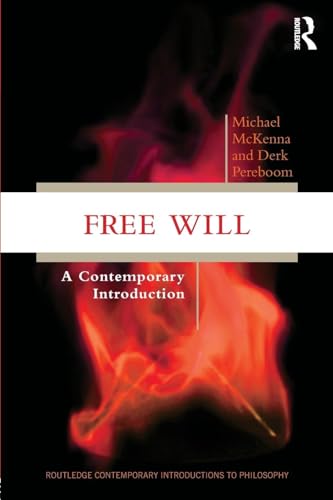 Free Will (Routledge Contemporary Introductions to Philosophy)