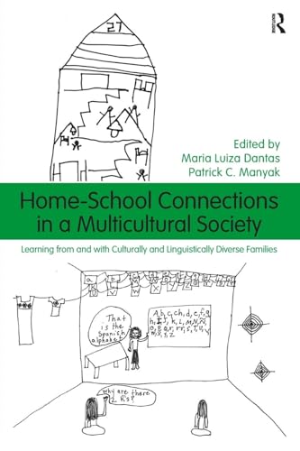 Home-School Connections in a Multicultural Society (Language, Culture, and Teaching Series)