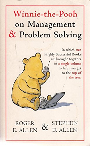 Winnie-The-Pooh on Management and Problem Solving
