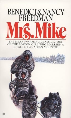 Mrs. Mike: The Story Of Katherine Mary Flannigan