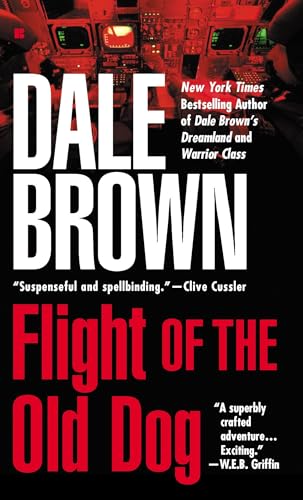 Flight of the Old Dog (Patrick McLanahan Series)