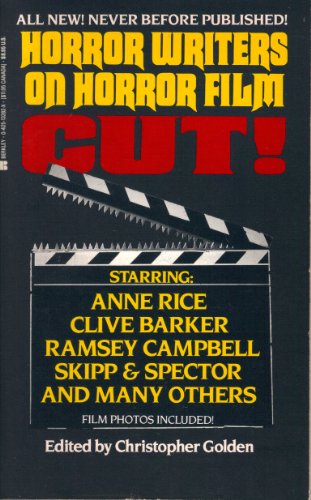 Cut! Horror Writers on Horror Film