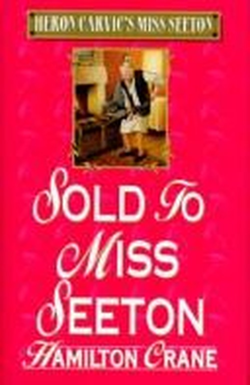 Sold to Miss Seeton (Heron Carvic's Miss Seeton)