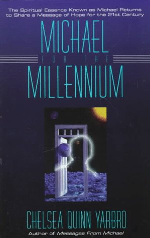 Michael For The Millennium: The Fourth Book in the Michael Teaching