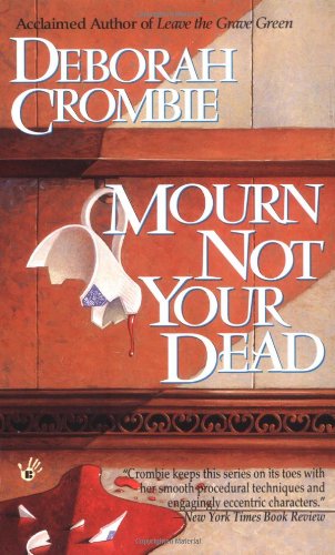 Mourn Not Your Dead