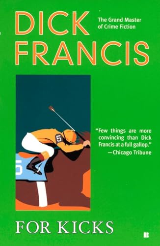 For Kicks (A Dick Francis Novel)