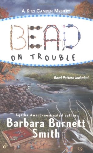 Bead on Trouble (Kitzi Camden Mysteries, No. 1)