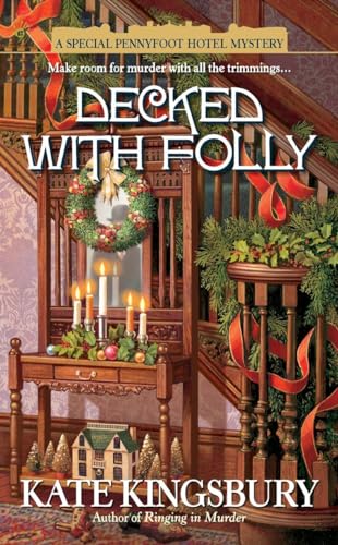 Decked with Folly (A Special Pennyfoot Hotel Myst)