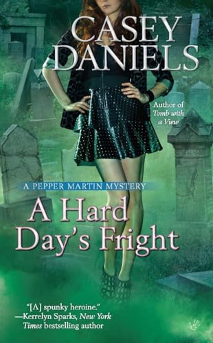 A Hard Day's Fright (A Pepper Martin Mystery)