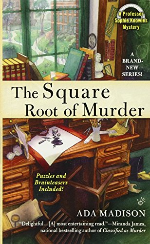 The Square Root of Murder (Professor Sophie Knowles)