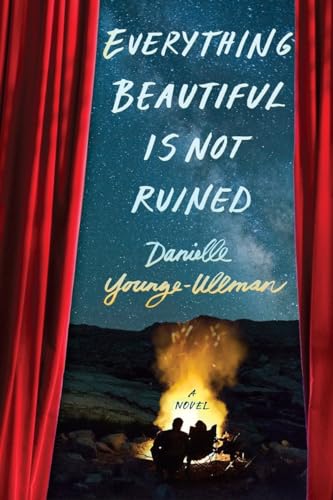 Everything Beautiful Is Not Ruined