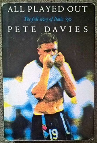 All Played Out: The World Cup Finals 1990