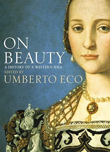 On Beauty A History of a Western Idea /anglais