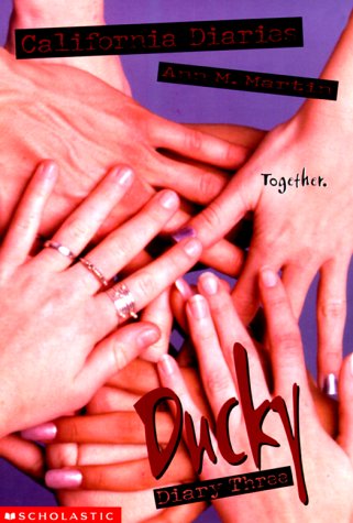 Ducky, Diary Three (California Diaries)