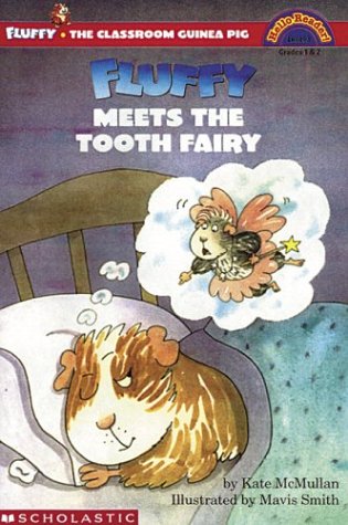 Fluffy Meets The Tooth Fairy (level 3) (Hello Reader)