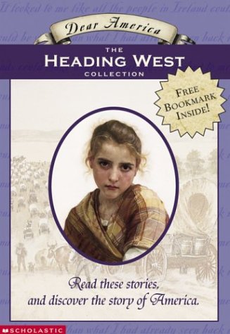 Heading West (Dear America Boxset)