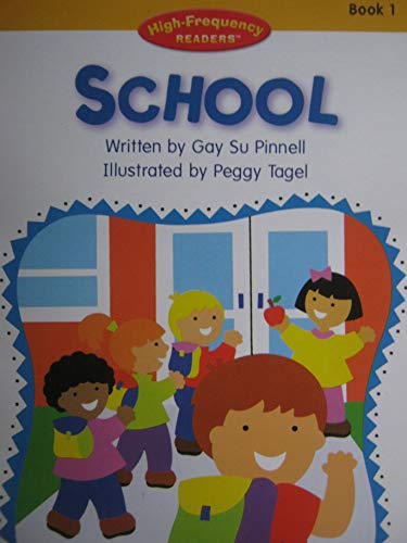 School (High-Frequency Readers, Book 1)