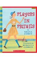 Players In Pigtails (Rise and Shine)