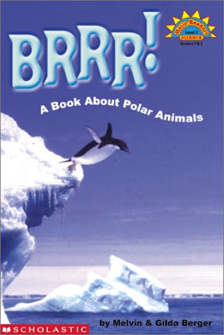 Brrr!: A Book About Polar Animals (HELLO READER SCIENCE LEVEL 3)