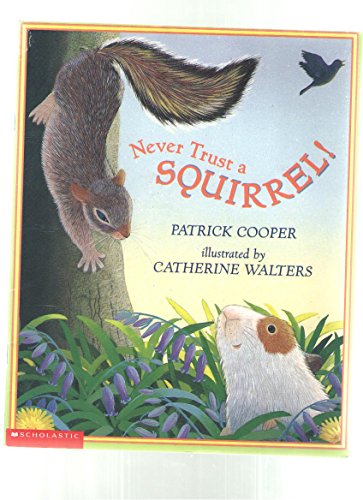 Never trust a squirrel
