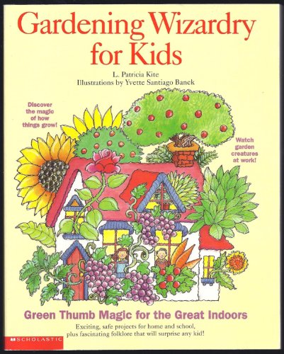Gardening wizardry for kids