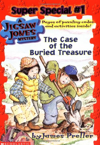 The Case of the Buried Treasure (Jigsaw Jones Mystery Super Special  No. 1)