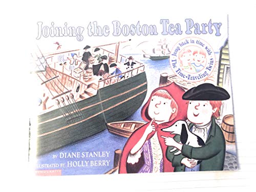 Joining the Boston Tea Party (The time-traveling twins)
