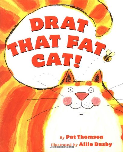Drat That Fat Cat!
