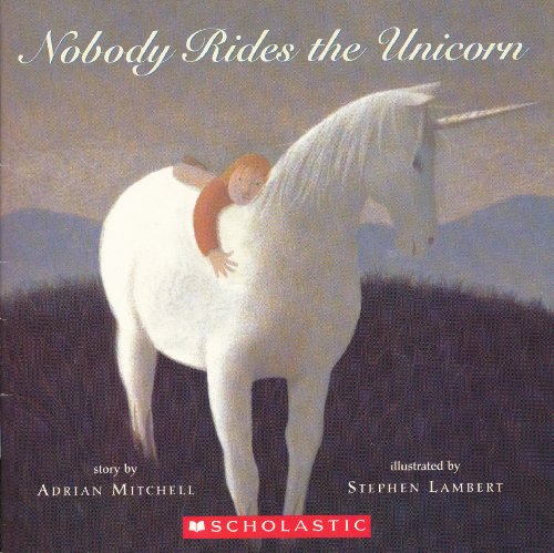 Nobody Rides the Unicorn