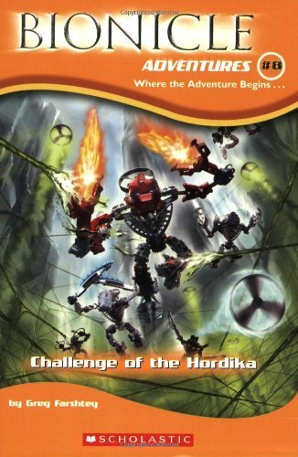 Challenge of The Hordika (Bionicle Adventures, No. 8)