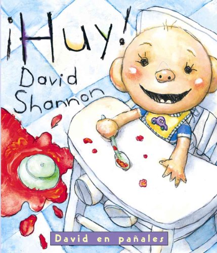 ¡Huy!: David en pañales: (Spanish language edition of Oops! A Diaper David Book) (Diaper David/David en Panales (Spanish)) (Spanish Edition)