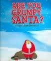 Are You Grumpy, Santa?