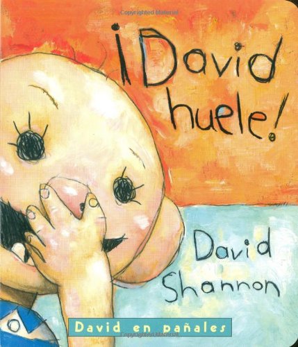 David Huele!: David en Panales (David Smells! A Diaper David Book Spanish Edition)