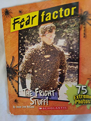 Fear Factor: The Fright Stuff!