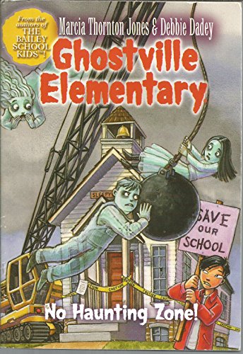 Ghostville Elementary No Haunting Zone (Ghostville Elementary, 17)