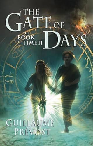 Gate Of Days (The Book Of Time II)