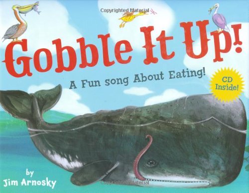Gobble It Up! A Fun Song About Eating!